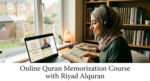 Online Quran memorization course by Riyad Alquran